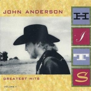 Album John Anderson - Greatest Hits Vol. 2