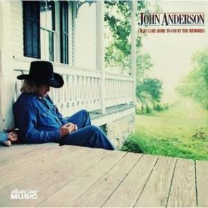 John Anderson I Just Came Home toCount the Memories, 1981