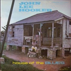 Album John Lee Hooker - House of the Blues