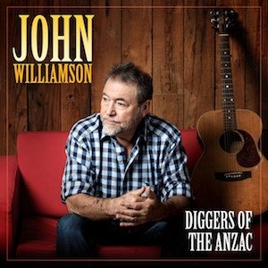 Album John Williamson - Diggers of the Anzac