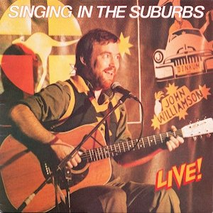 Album John Williamson - Singing in the Suburbs