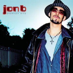 Album Jon B. - Greatest Hits...Are U Still Down?