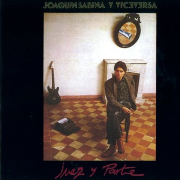 Album Joaquín Sabina - Juez y parte