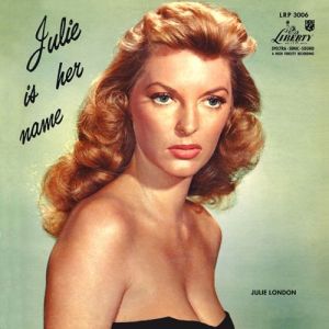 Album Julie London - Julie Is Her Name