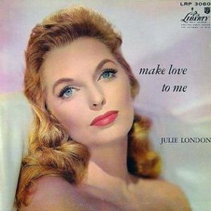 Album Julie London - Make Love to Me
