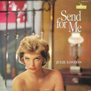 Julie London Send for Me, 1960