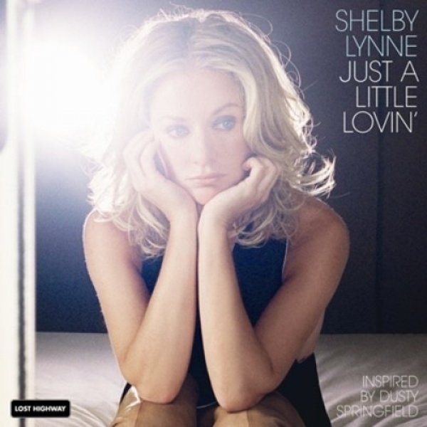 Album Shelby Lynne - Just a Little Lovin