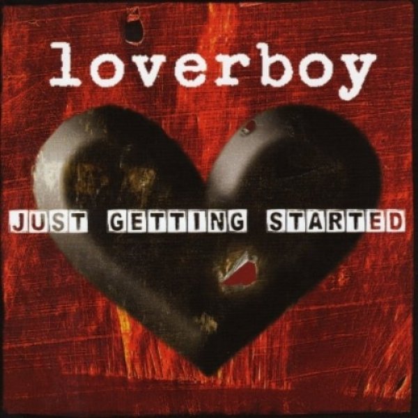 Album Loverboy - Just Getting Started
