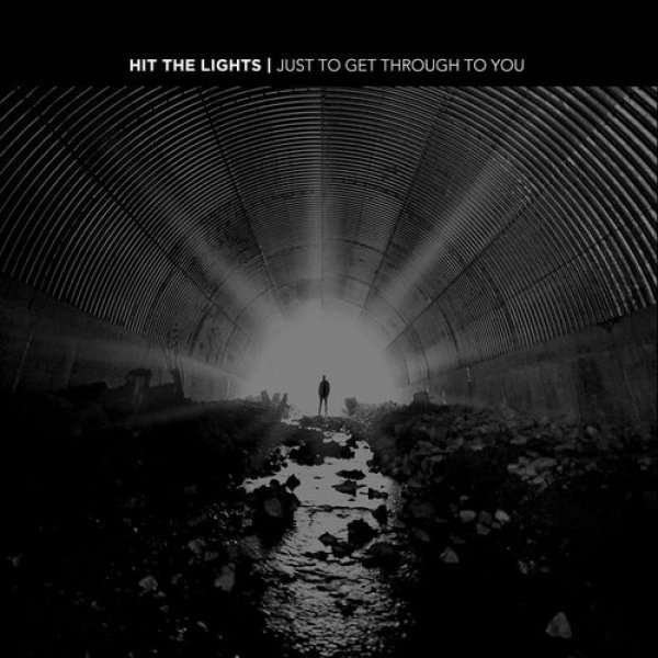 Album Hit the Lights - Just to Get Through to You