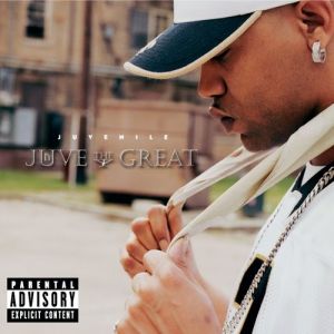 Album Juvenile - Juve the Great