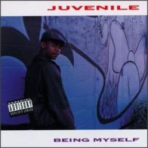 Album Juvenile - Being Myself