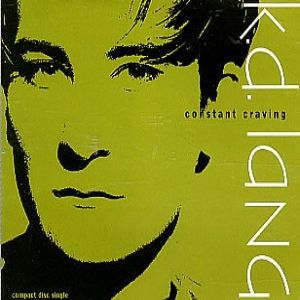 k.d. lang Constant Craving, 1992
