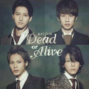 Album KAT-TUN - Dead Or Alive