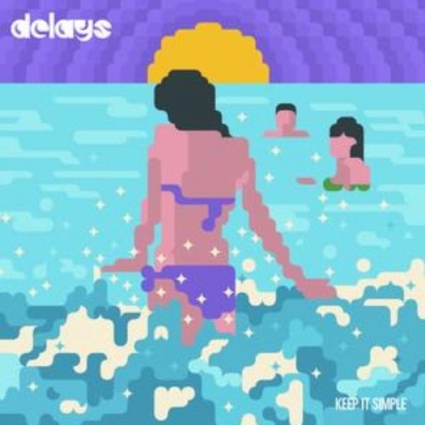 Album Delays - Keep It Simple