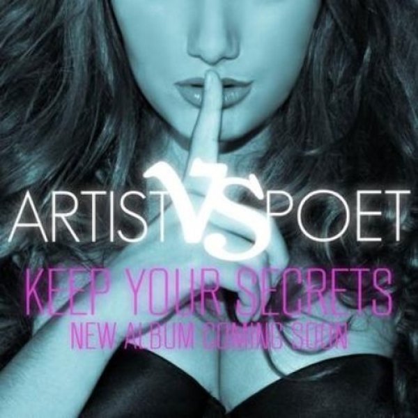 Album Artist vs. Poet - Keep Your Secrets