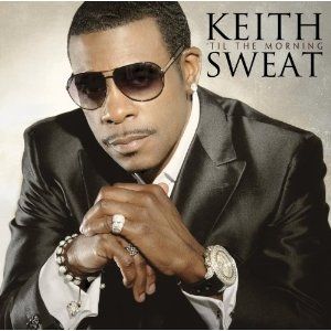 Album Til the Morning - Keith Sweat