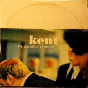 Album Kent - När det blåser på månen