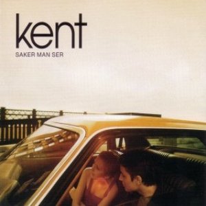 Album Kent - Saker man ser