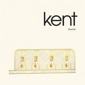 Album Kent - Tänd på