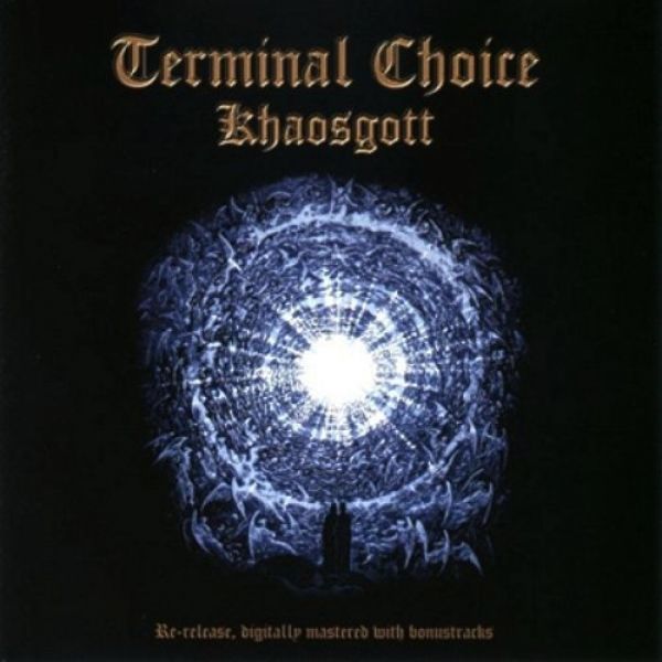 Album Terminal Choice -  Khaosgott