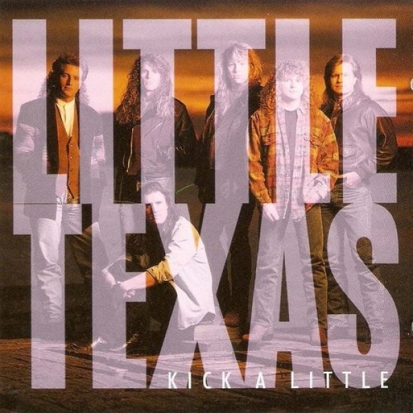 Album Little Texas - Kick a Little