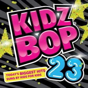 KIDZ BOP Kids Kidz Bop 23, 2013