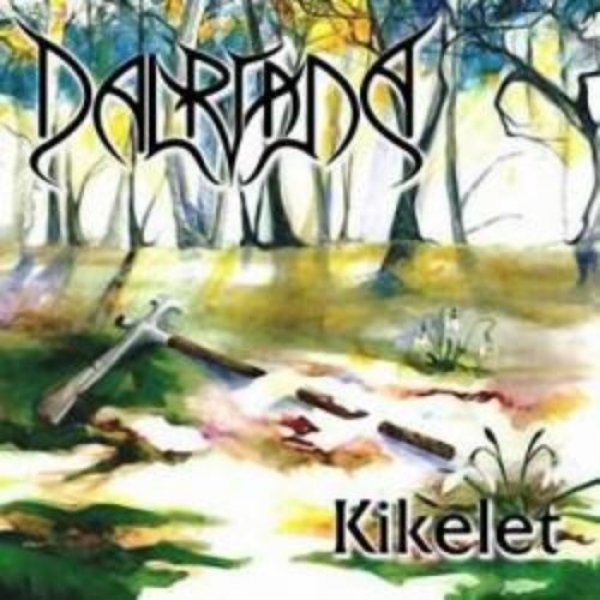 Album Dalriada - Kikelet