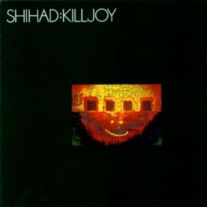 Album Shihad - Killjoy