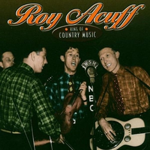 Album Roy Acuff -  King of Country Music