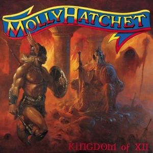 Album Molly Hatchet - Kingdom of XII