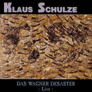 Klaus Schulze Das Wagner Desaster Live, 1994