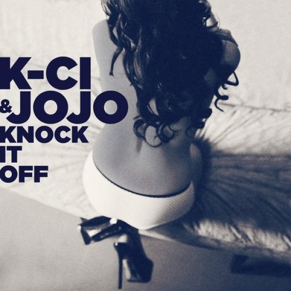 Album Knock It Off - K-Ci & JoJo