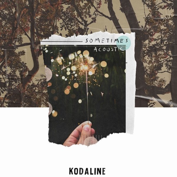 Album Kodaline - Sometimes