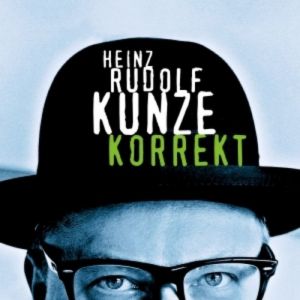 Album Heinz Rudolf Kunze - Korrekt