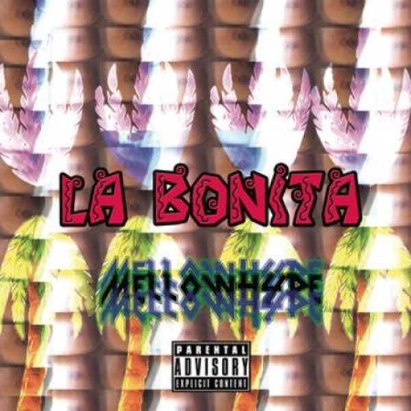 Album MellowHype - La Bonita