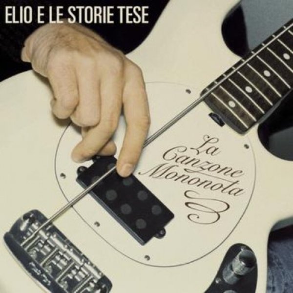Album Elio e le Storie Tese - La canzone mononota