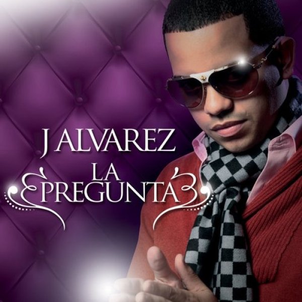 Album La Pregunta - J Alvarez