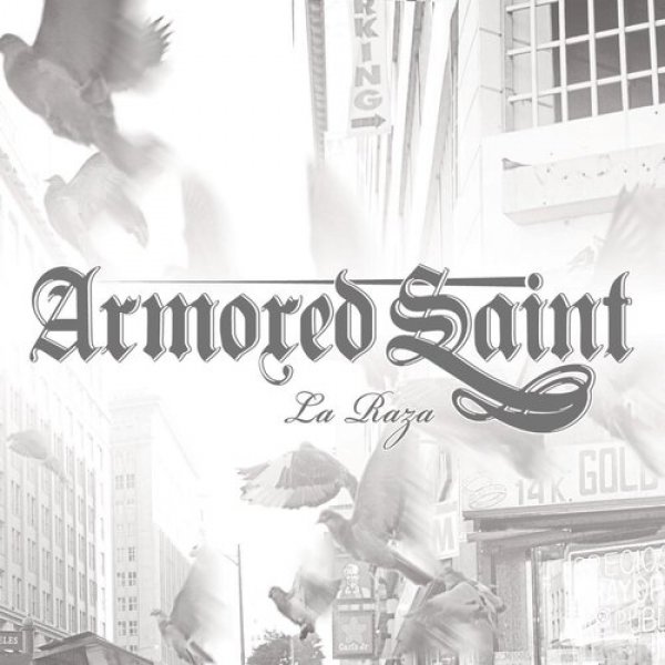 Album Armored Saint - La Raza