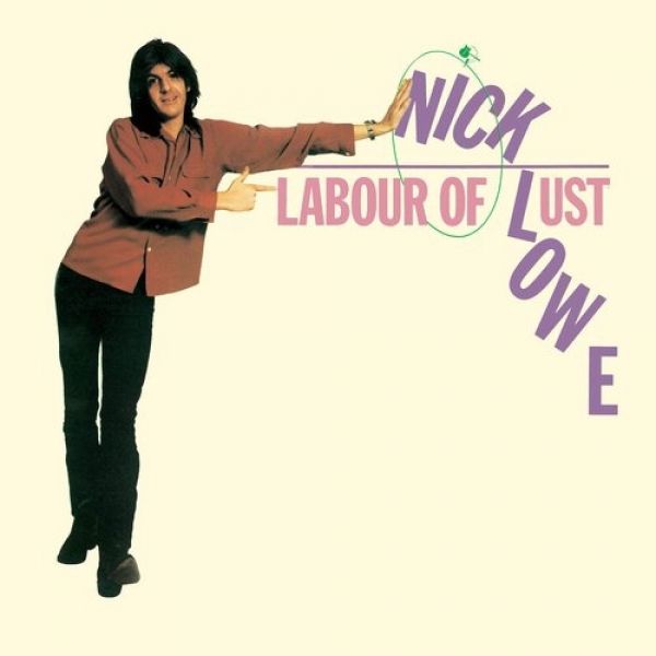 Album Nick Lowe - Labour of Lust