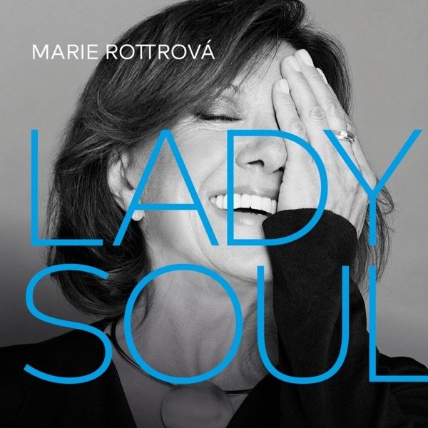 Album Marie Rottrová - Lady Soul