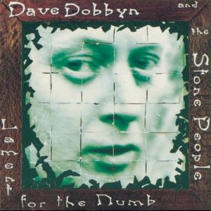 Album Dave Dobbyn - Lament for the Numb