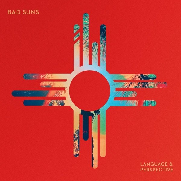 Album Bad Suns - Language & Perspective