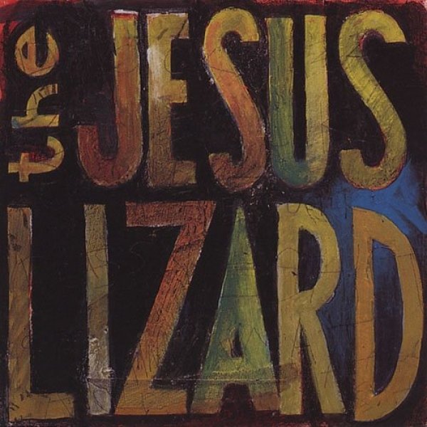 Album The Jesus Lizard - Lash