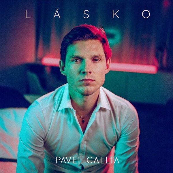 Album Lásko - Pavel Callta