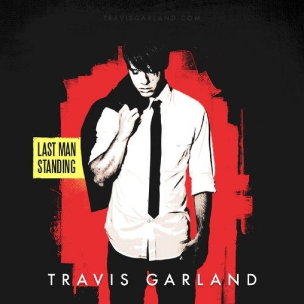 Album Travis Garland - Last Man Standing