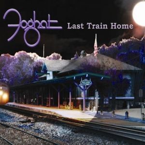 Album Foghat - Last Train Home