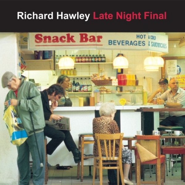 Album Richard Hawley - Late Night Final