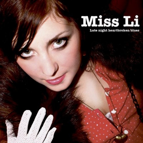 Album Miss Li - Late Night Heartbroken Blues