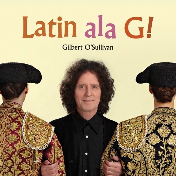 Album Latin ala G! - Gilbert O'Sullivan
