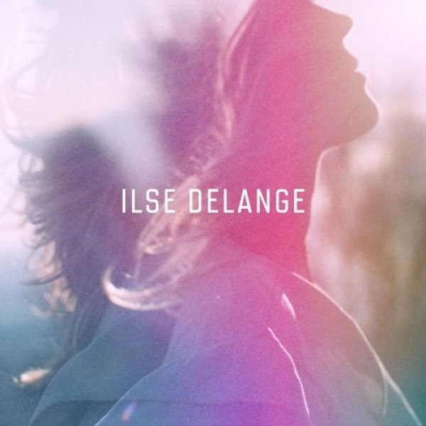 Album Ilse DeLange - Lay Your Weapons Down